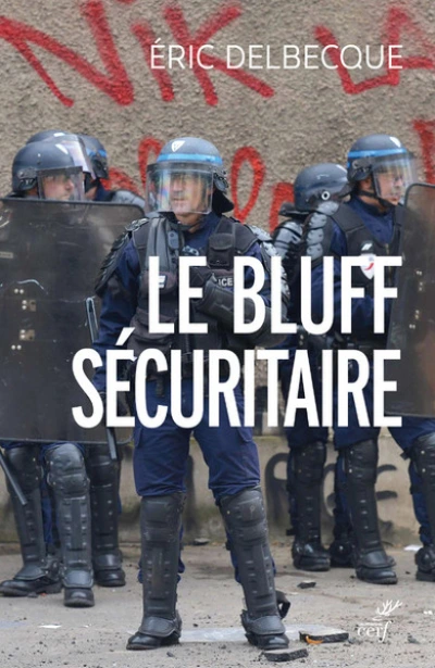 Le bluff sécuritaire