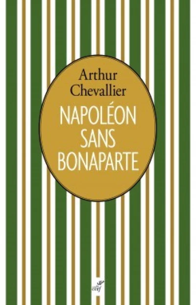 Napoléon sans Bonaparte