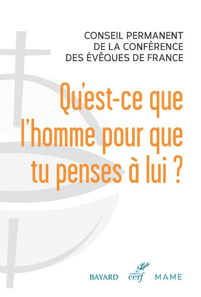 Qu'est-ce que l'homme pour que tu penses à lui ?