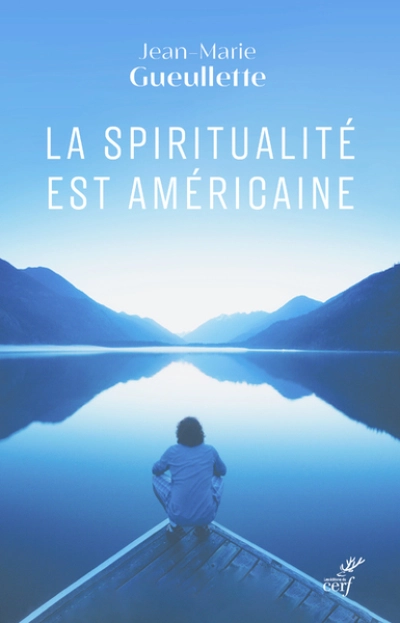 La spiritualité est américaine