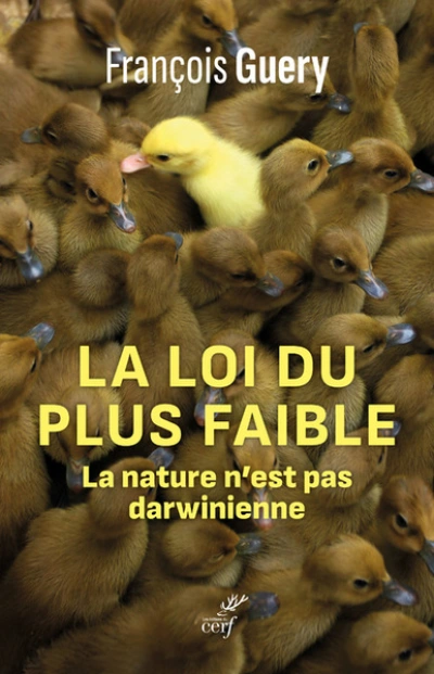 La loi du plus faible - La nature n'est pas darwinienne