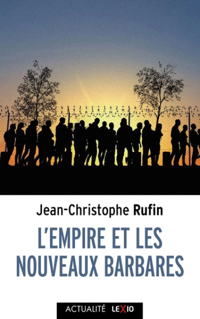 L'empire et les nouveaux barbares