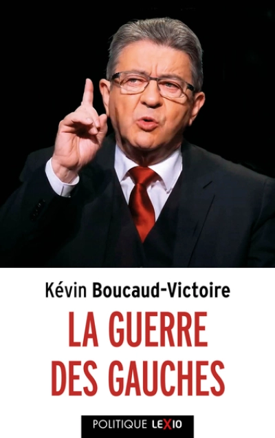 La guerre des gauches