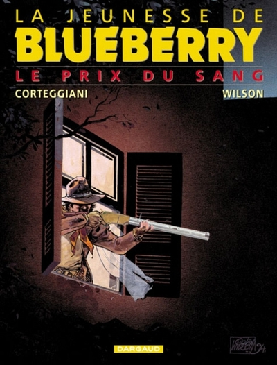 La Jeunesse de Blueberry, tome 9 : Le prix du sang