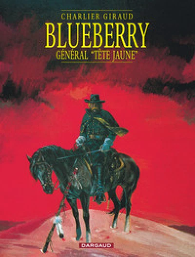 Blueberry - Tome 10 - Le Général tête jaune