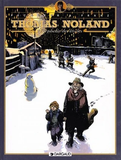 Thomas Noland, tome 3 : L' Orphelin des étoiles