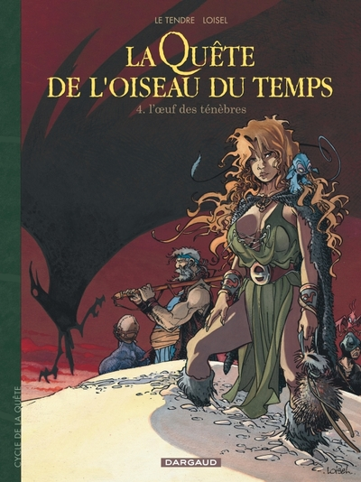 La Quête de l'oiseau du temps, tome 4 : L'Oeuf des ténèbres