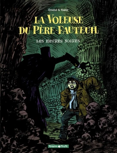 La Voleuse du Père Fauteuil - Tome 2 - Les Heures noires