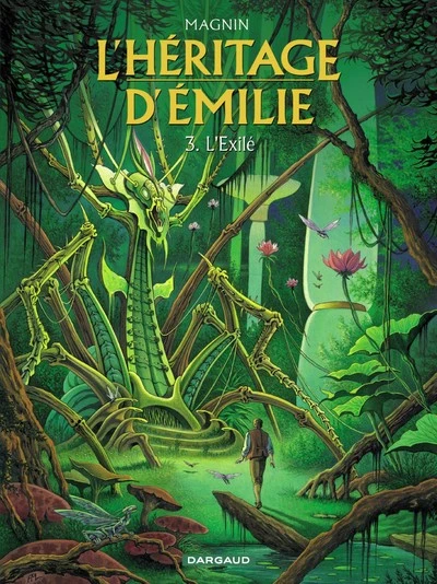 L'héritage d'Emilie, tome 3 : L'Exilé