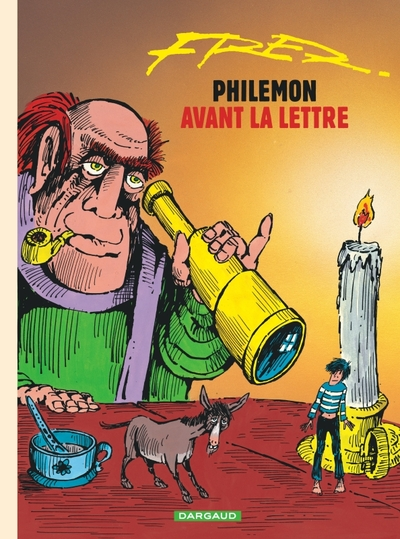 Philémon, Tome 1 : Avant la lettre