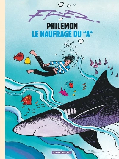 Philémon, tome 2 : Le Naufrage du 'A