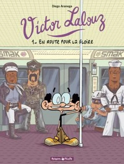 Victor Lalouz - Tome 1 - En route pour la gloire