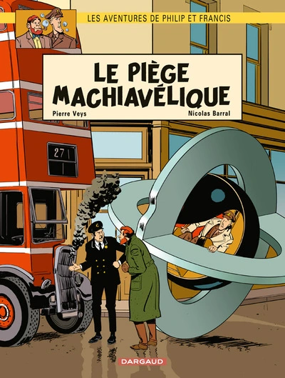 Les aventures de Philip et Francis, tome 2 : Le piège machiavélique