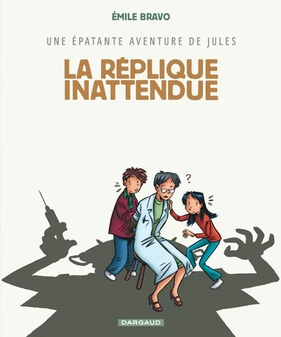 Une épatante aventure de Jules, tome 2 : Réplique inattendue