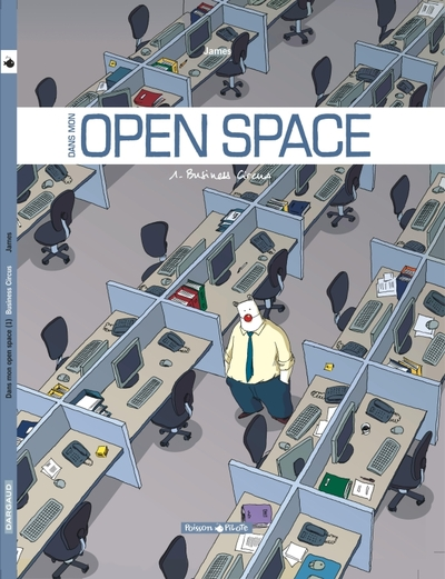 Dans mon Open Space, tome 1 : Business Circus