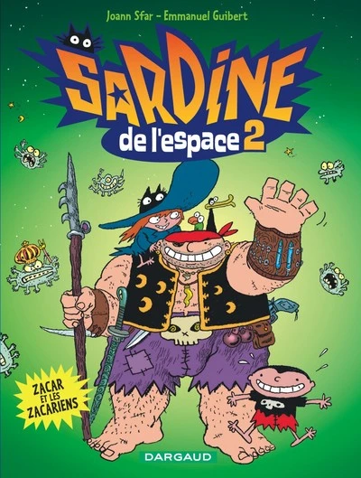 Sardine de l'espace - Dargaud, tome 2 : Zacar et les Zacariens