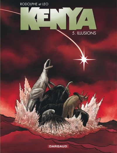 Kenya - Saison 1, tome 5 : Illusions