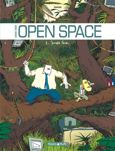 Dans mon Open Space, tome 2 : Jungle fever