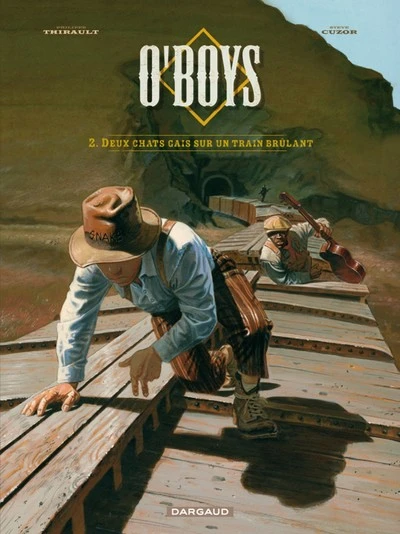 O'Boys, tome 2 : Deux chats gais sur un train brûlant