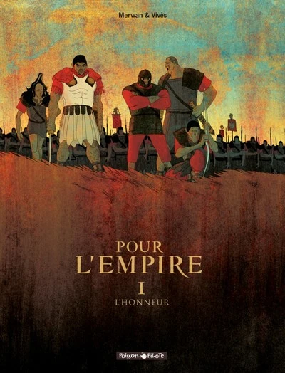 Pour l'empire, Tome 1 : L'honneur