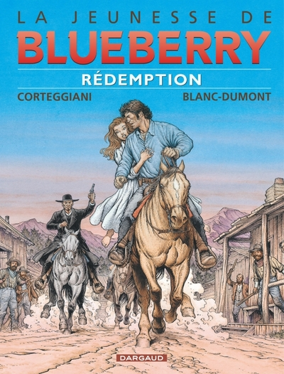 La Jeunesse de Blueberry, tome 19 : Rédemption