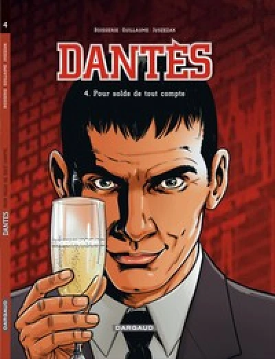 Dantès, tome 4 : Pour solde de tout compte