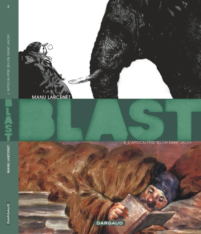 Blast, Tome 2 : L'Apocalypse selon saint Jacky