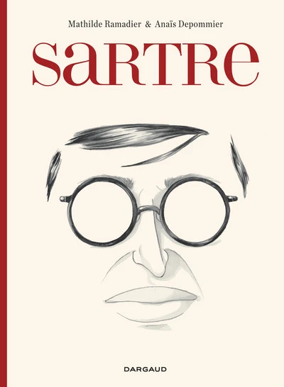 Sartre - Une existence, des libertés