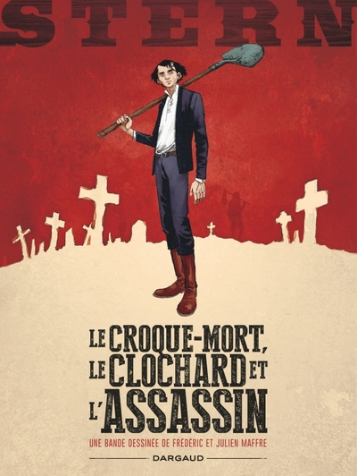 Stern, tome 1 : Le croque-mort, le clochard et l'assassin