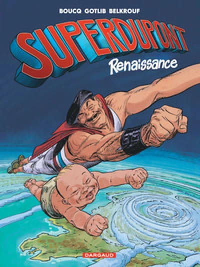 Superdupont - Tome 1 - Renaissance