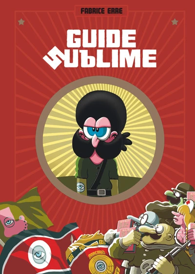 Guide sublime, tome 1