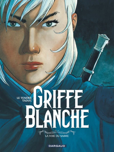 Griffe Blanche, tome 3 : La voie du sabre