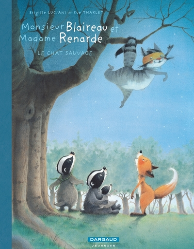 Monsieur Blaireau et Madame Renarde, tome 6 : Le chat sauvage