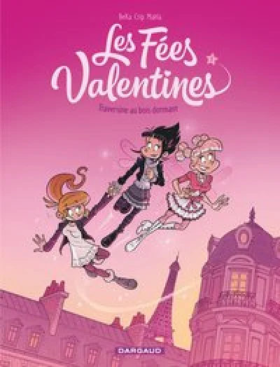 Les Fées Valentines  - Traversine au bois dormant