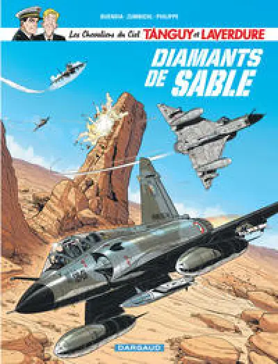 Les Chevaliers du ciel Tanguy et Laverdure - Tome 6 - Diamants de sable