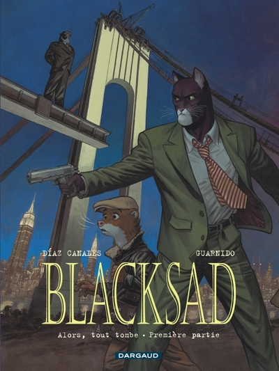 Blacksad, tome 6 : Alors, tout tombe (1/2)