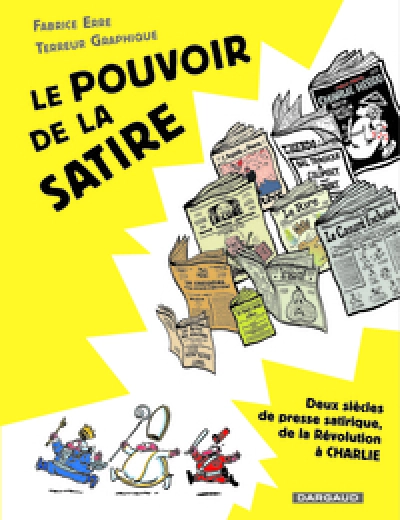 Le Pouvoir de la satire - Tome 0 - Le Pouvoir de la satire