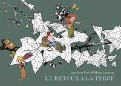 Le retour à la terre - Intégrale - Tome 2