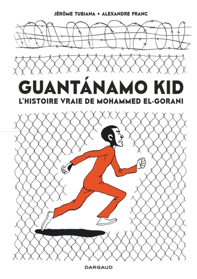 Guantanamo Kid / Edition spéciale