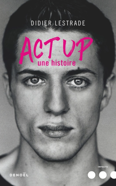 ACT UP : Une histoire