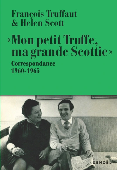 « Mon petit Truffe, ma grande Scottie » : Correspondance 1960-1965