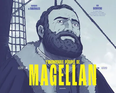 L'Incroyable périple de Magellan