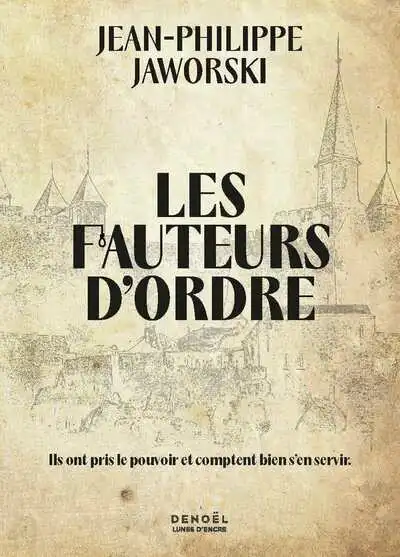 Les Fauteurs d'ordre