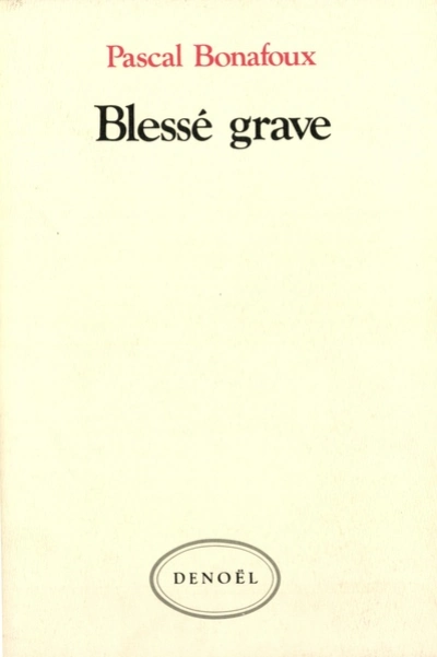 Blessé grave