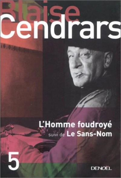 Blaise Cendrars - Denoël 2001/2006