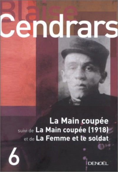 Blaise Cendrars - Denoël 2001/2006