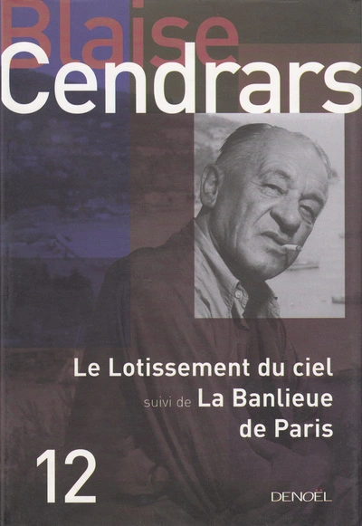 Blaise Cendrars - Denoël 2001/2006