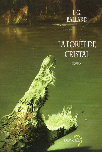 La forêt de cristal