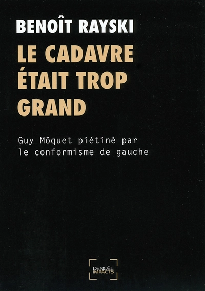 Le cadavre était trop grand