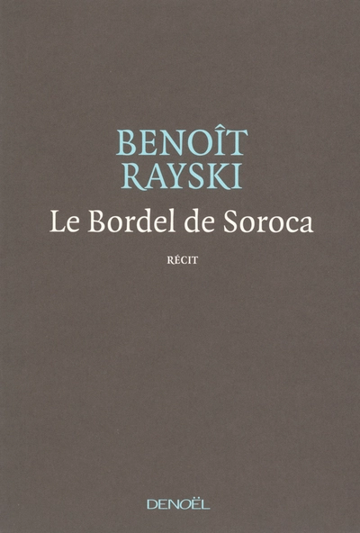 Le bordel de Soroca